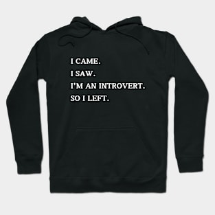 Introvert's Exit - Humorous Social Escape Hoodie